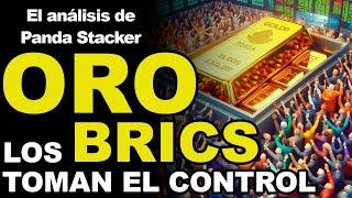 Fin del dominio occidental en el precio del ORO ¡Los BRICS toman el control 