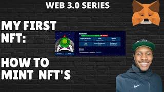 MY FIRST NFT : How to mint and buy NFT's using metamask