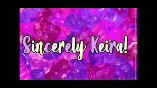 Intro for Sincerely Keira!