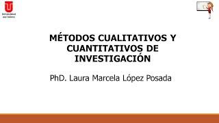 Métodos cualitativos y cuantitativos de investigación
