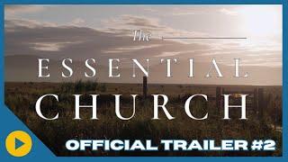 The Essential Church | OFFICIAL TRAILER #2 | SalemNOW