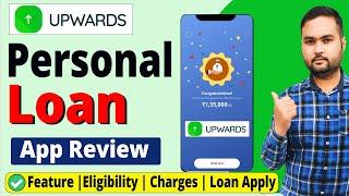 Upward instant Loan App Review | Upward Personal loan | Upward se loan kaise le