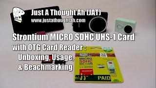 Strontium SDHC UHS-1 Card (JAT Unboxing, Usage & Benchmarking)