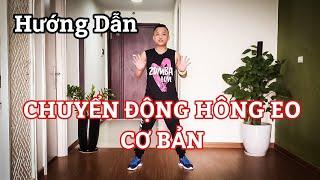 HƯỚNG DẪN CHUYỂN ĐỘNG HÔNG EO CHO NGƯỜI MỚI TẬP NHẢY / LEO