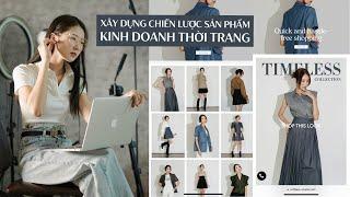 Xây dựng chiến lược sản phẩm khi làm kinh doanh thời trang | From Sue