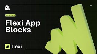 How to add app blocks to any Shopify theme [Flexi]