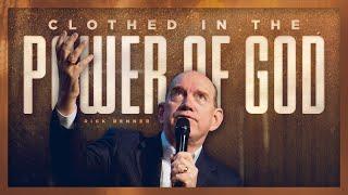 Clothed in the Power of God | Rick Renner