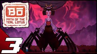 Bō: Path of the Teal Lotus | Part 3 Gameplay Walkthrough | No Commentary