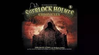 Sherlock Holmes Chronicles: Folge 05: "Der rote Löwe" (Komplettes Hörspiel)