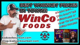 BEST Whiskey Prices Around?! …. Winco?!