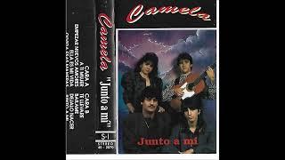 Camela - Junto a mi 1992 COMPLETO