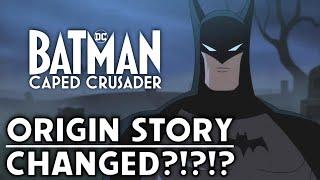 WHAT?!?  Batman Caped Crusader is CHANGING the Batman Origin Story   DC Animation News