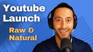 YouTube Launch - Raw & Natural