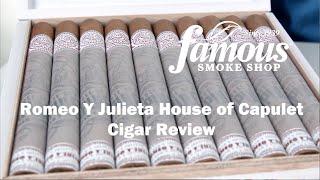 Romeo Y Julieta House of Capulet Cigars Overview - Famous Smoke Shop