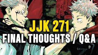 JJK 271 Final Thoughts and Questions!