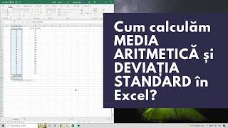 Cum calculam media si abaterea standard | mini Tutorial Excel (Romana)