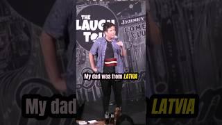 Her dad worked for my dad in the Latvian mafia. #jokes #standupcomedy #immigration #immigrants