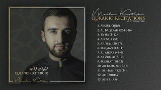 Mevlan Kurtishi - Quranic Recitations