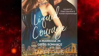 ️Complete Audiobook Liquid Courage: A Marriage in Crisis Romance️ #audiobook