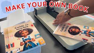 How to Print Your Book on a Budget! | Step by Step - Organize, Print, Bind, Cut