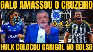 POS JOGO GALO 2X0 CRUZEIRO! HULK COLOCOU O GABIGOL NO BOLSO / NOTICIAS DO ATLETICO MINEIRO HOJE!