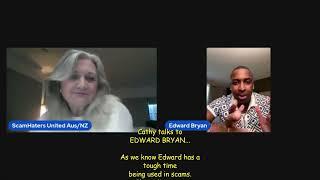 Cathy of ScamHaters United Aus/NZ talks to Edward Bryan.