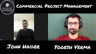 Ep 9 - Commercial Project Management Profile | ft. CA John Haider