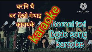 boroni twi bodo song karaoke//bodosong track music