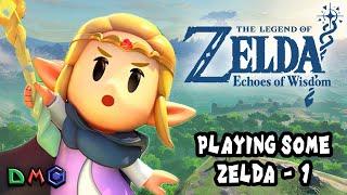 Playing The Legend of Zelda: Echoes of Wisdom LIVE!