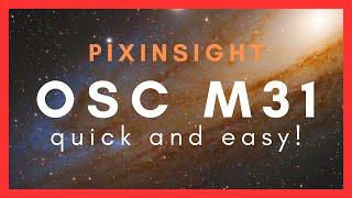 Learn to Process in PixInsight! - Free Data - OSC M31 Andromeda Galaxy