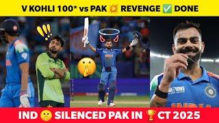 V KOHLI 100* vs PAK  Kohli Silenced PAK team IND vs PAK Highlight 2025