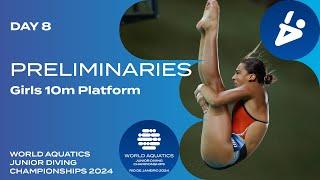 Girls 10m Platform | Day 8 | Preliminaries | World Aquatics Junior Diving Championships 2024