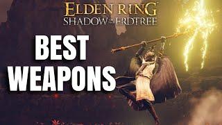 Top 25 Best DLC Weapons! (NO SPOILERS) Elden Ring: Shadow of the Erdtree