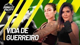 Jungle Fighters  l Vida de Guerreiro l E24 Brena Cardozo X Elora Dana