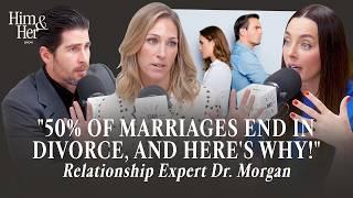 RELATIONSHIP EXPERT Explains Why 50% of Marriages End in Divorce! & Why Moms Are Fed Up!