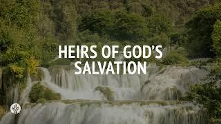 Heirs of God's Salvation | Audio Reading | Our Daily Bread Devotional | March 11, 2025