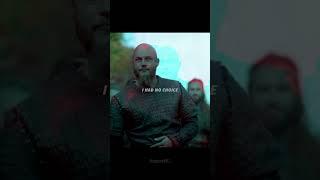 Ragnar Lothbrok  I HAD NO CHOICE #shorts