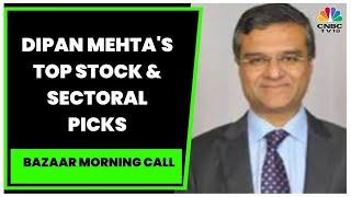 Elixir Equities' Dipan Mehta's Cues For Trade & Top Stock And Sectoral Picks For Today | CNBC-TV18