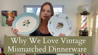 Why We Love Vintage Mismatched Dinnerware