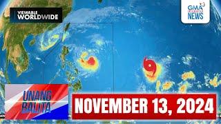 Unang Balita sa Unang Hirit: NOVEMBER 13, 2024 [HD]