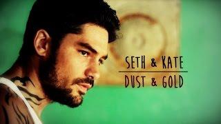 seth & kate || dust & gold