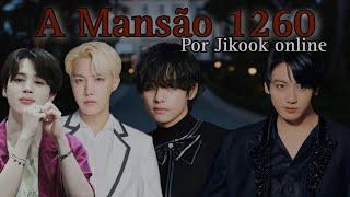 • asmr jikook •A mansão 1260_ parte 01