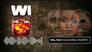 Wi - Will Feat Kasoumee &  Murphy (Official audio)