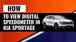 How To View Digital Speedometer IN Kia Sportage (Step-by-Step)