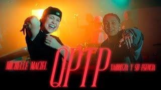 Michelle Maciel, Yahritza y Su Esencia - QPTP (Video Oficial)