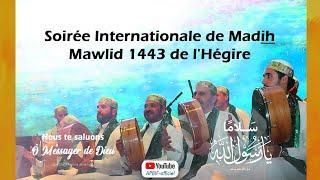 Soirée internationale de MADIH : MAWLID 1443 de l'Hégire