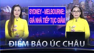 ĐIỂM BÁO ÚC CHÂU - 02/01/2025: SYDNEY - MELBOURNE: GIÁ NHÀ TIẾP TỤC GIẢM HẠ