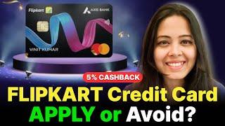 Flipkart Axis Bank Credit Card - Benefits, Charges | Best Cashback Credit Card, Flipkart Credit Card