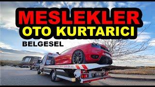 MESLEKLER | OTO KURTARICI | YAPILIR MI ? | ACİL OTO KURTARMA