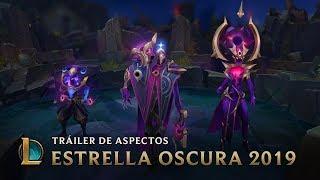 Estrella oscura 2019 | Tráiler de aspectos - League of Legends